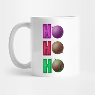 Ho ho ho - baubles Mug